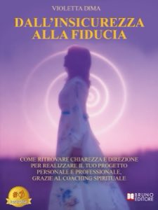 Copertina di Dall'Insicurezza Alla Fiducia di Violetta Dima