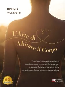 Copertina di L'Arte di Abitare il Corpo di Bruno Valente